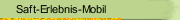Saft-Erlebnis-Mobil